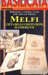 Melfi Città  delle Costituzioni di Federico II